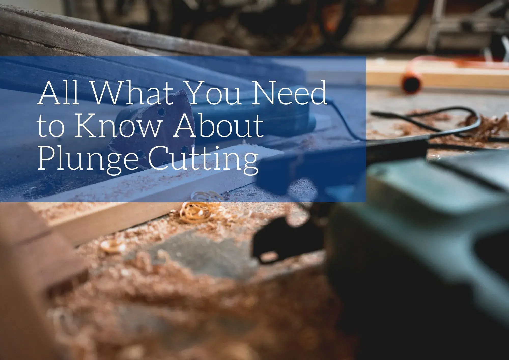 Plunge Cutting