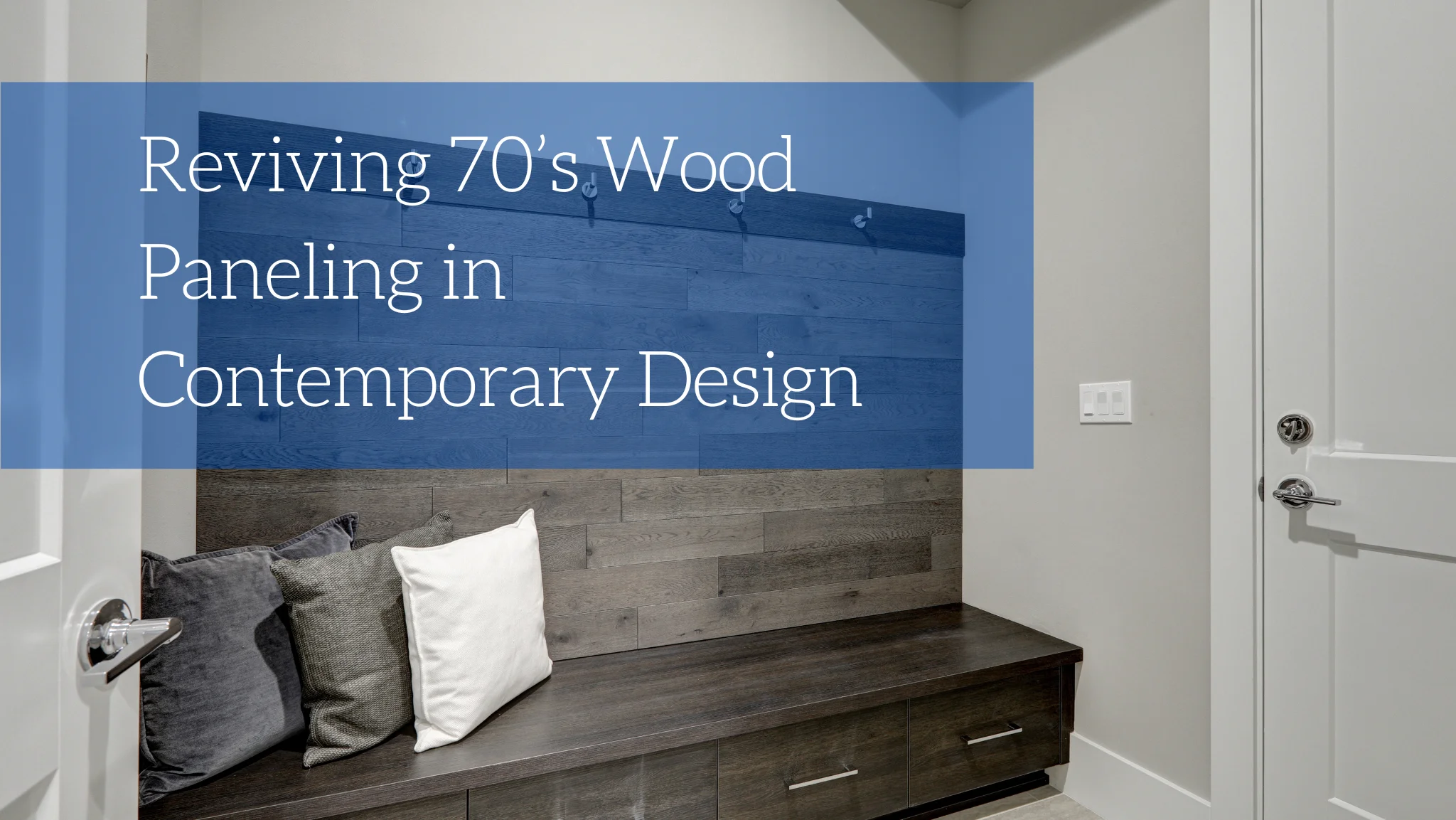 Reviving 70’s Wood Paneling in Contemporary Design